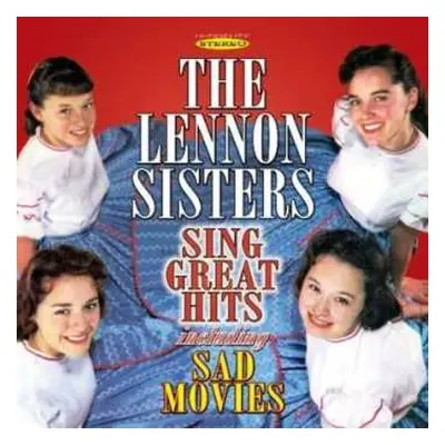 CD The Lennon Sisters: Sing Great Hits Including Sad Movies