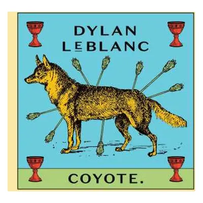 CD Dylan LeBlanc: Coyote