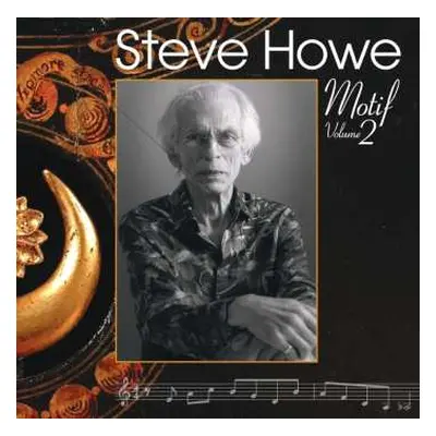 CD Steve Howe: Motif Volume 2