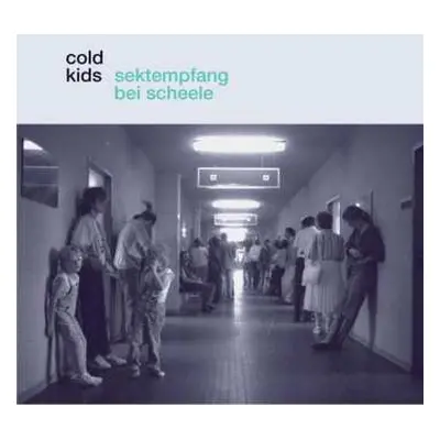 LP Cold Kids: Sektempfang Bei Scheele