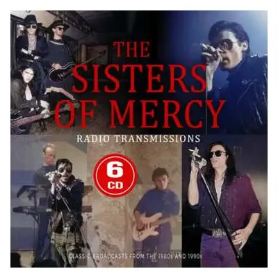 6CD The Sisters Of Mercy: Radio Transmissions (6cd)