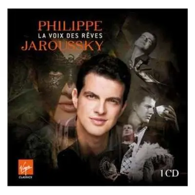 CD Philippe Jaroussky: La Voix des Reves