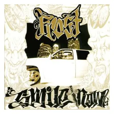 CD Kid Frost: Smile Now, Die Later