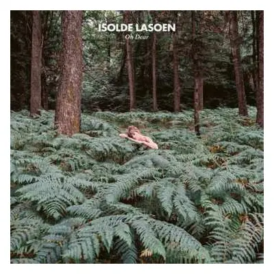 LP Isolde Lasoen: Oh Dear