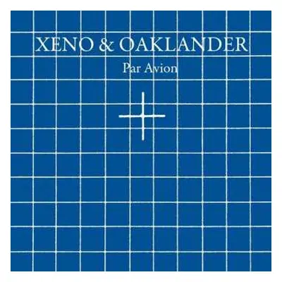 CD Xeno And Oaklander: Par Avion