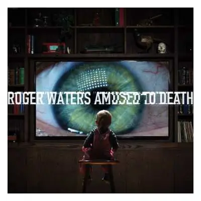 CD Roger Waters: Amused To Death = 死滅遊戯