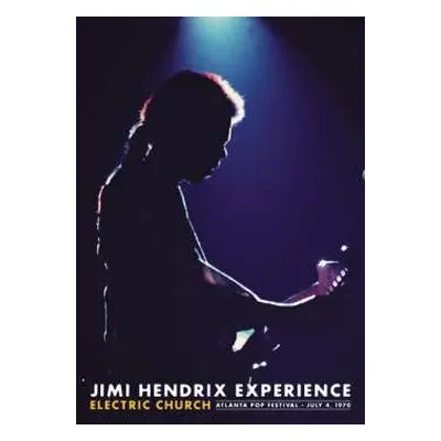 DVD The Jimi Hendrix Experience: Electric Church (Atlanta Pop Festival July 4, 1970)