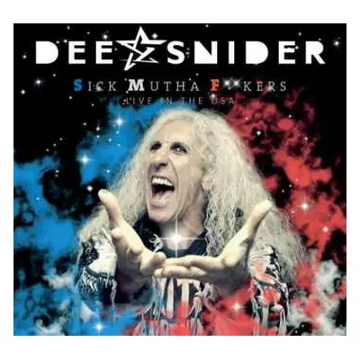 CD Dee Snider's Sick Mutha Fuckers: Sick Mutha F**kers Live In The USA