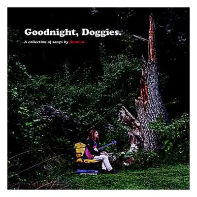 CD Dominic Angelella: Goodnight, Doggies.