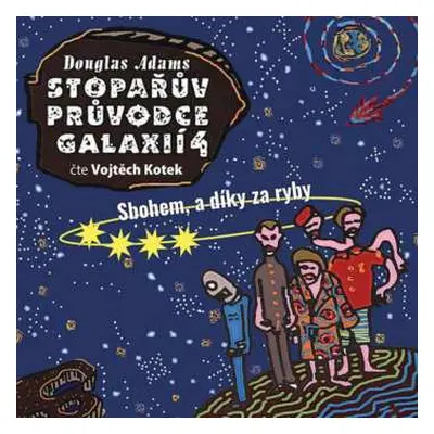 CD Vojtěch Kotek: Adams: Stopařův průvodce galaxií 4: S