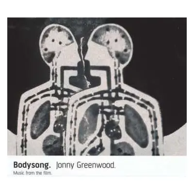 LP Jonny Greenwood: Bodysong (Music From The Film)