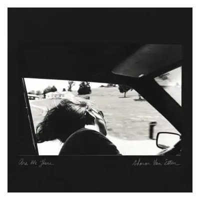 LP Sharon Van Etten: Are We There