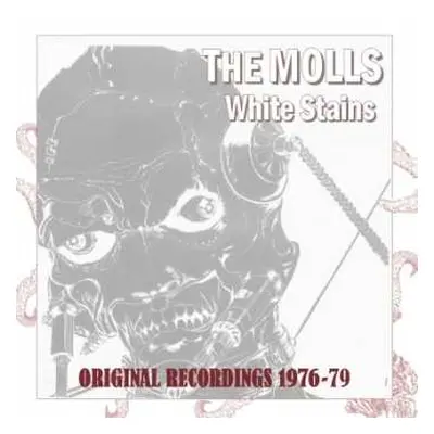 LP The Molls: White Stains (Original Recordings 1976~79)