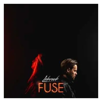 CD Lebrock: Fuse