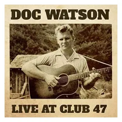 CD Doc Watson: Live At Club 47