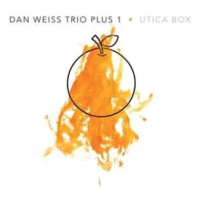 CD Dan Weiss Trio: Utica Box