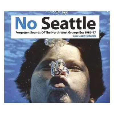 2CD Various: No Seattle - Forgotten Sounds Of The North-West Grunge Era 1986-97