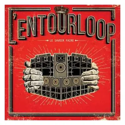 CD L'entourLoOp: Le Savoir Faire