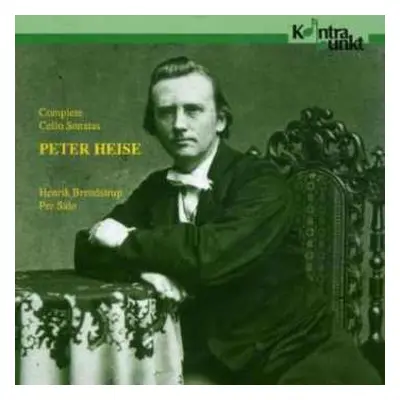 CD Henrik Brendstrup: Peter Heise Complete Cello Sonatas