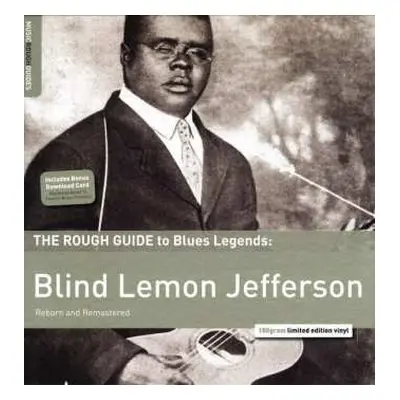 LP Blind Lemon Jefferson: The Rough Guide To Blues Legends: Blind Lemon Jefferson (Reborn And Re