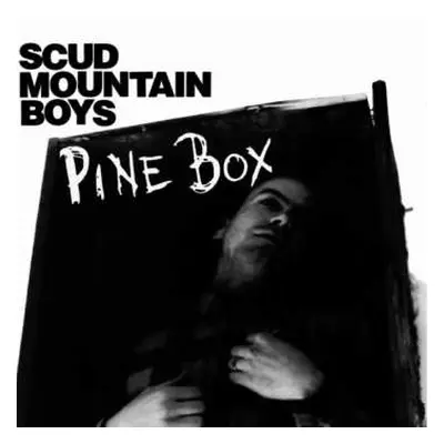 LP Scud Mountain Boys: Pine Box