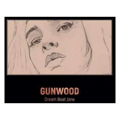 LP Gunwood: Dream Boat Jane