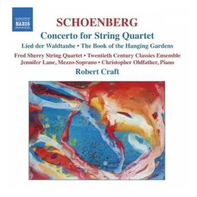 CD Robert Craft: Concerto For String Quartet (Lied Der Waldtaube • The Book Of The Hanging Garde