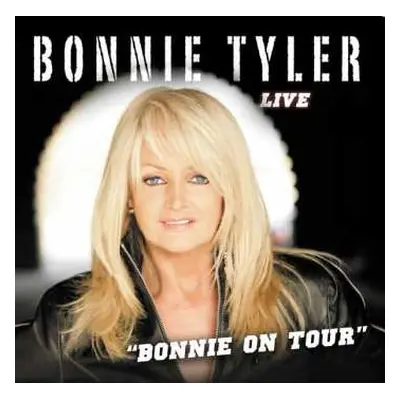 CD Bonnie Tyler: Live - Bonnie On Tour