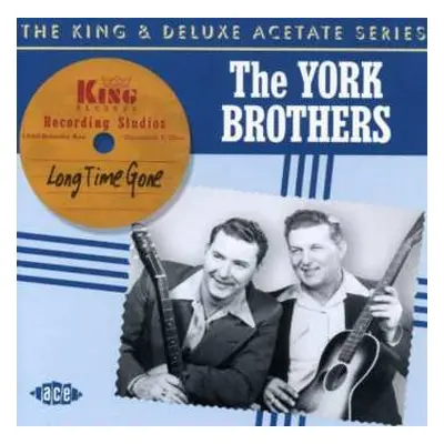 CD York Brothers: Long Time Gone