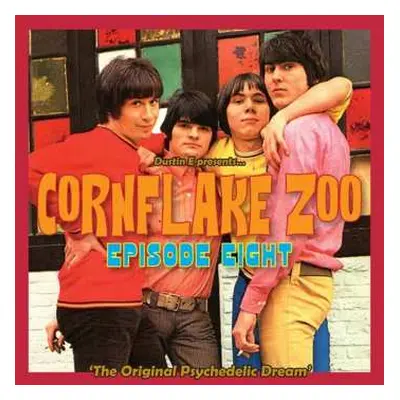 CD Various: Cornflake Zoo Episode Eight ('The Original Psychedelic Dream')