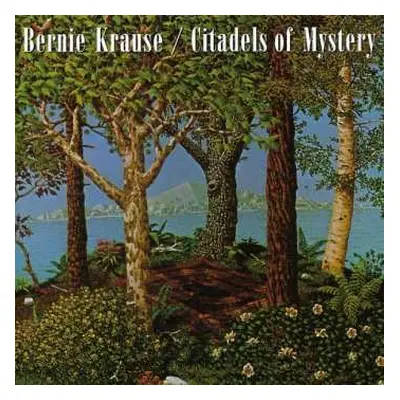 CD Bernie Krause: Citadels Of Mystery