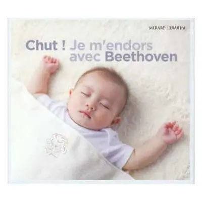 CD Ludwig van Beethoven: Chut! Je M'endors Avec Beethoven