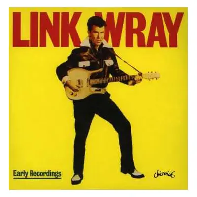 CD Link Wray: Early Recordings