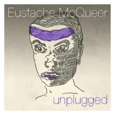 CD Eustache McQueer: Unplugged