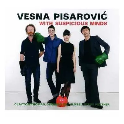 CD Vesna Pisarović: With Suspicious Minds