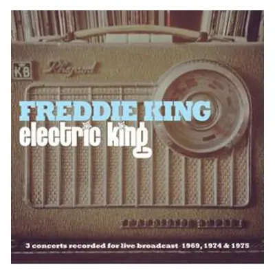 2CD Freddie King: Electric King