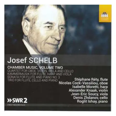 CD Josef Schelb: Chamber Music, Volume Two