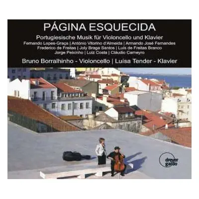 2CD Luísa Tender: Página Esquecida - Portugiesische Musik Für Violoncello Und Klavier