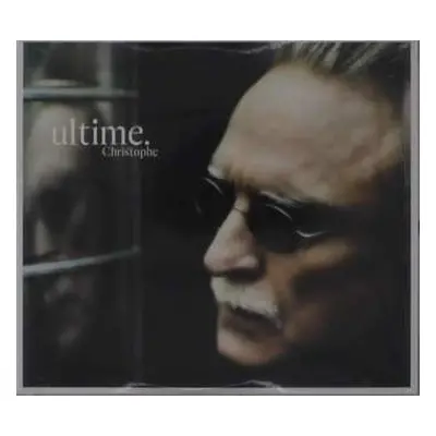 2CD Christophe: Ultime.