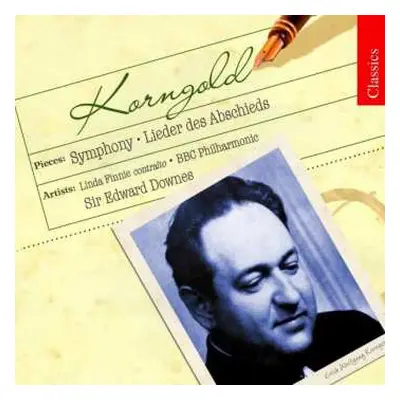 CD Erich Wolfgang Korngold: Symphony, Lieder des Abschieds