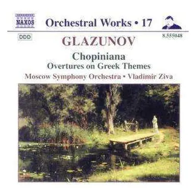 CD Alexander Glazunov: Chopiniana, Overtures On Greek Themes