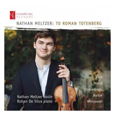 CD Nathan Meltzer: To Roman Totenberg