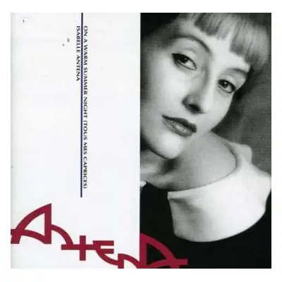 CD Isabelle Antena: On A Warm Summer Night (Tous Mes Caprices)