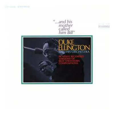 CD Duke Ellington And His Orchestra: "...And His Mother Called Him Bill"