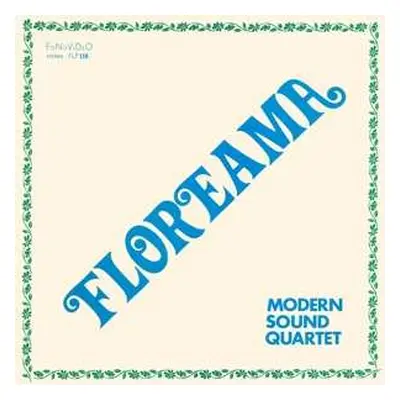 LP Modern Sound Quartet: Floreama LTD