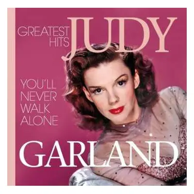 2CD Judy Garland: You Never Walk Alone: Greatest Hits