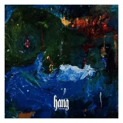 LP Foxygen: Hang