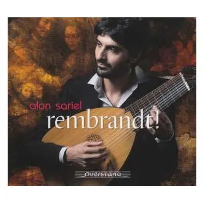 CD Alon Sariel: Rembrandt!