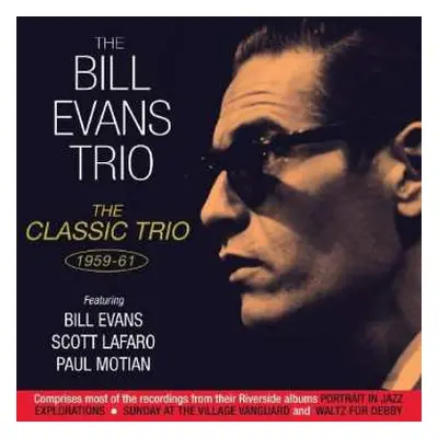 2CD Bill Evans: The Classic Trio 1959 - 1961