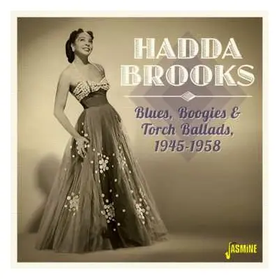 CD Hadda Brooks: Blues, Boogies & Torch Ballads, 1945-1958